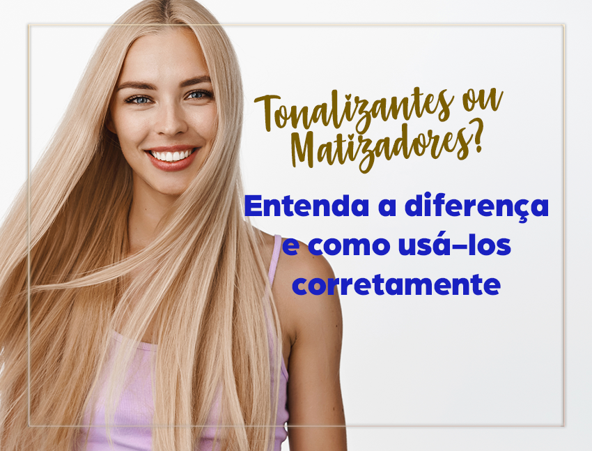 Matizador x Tonalizante: entenda as principais diferenças entre eles ...