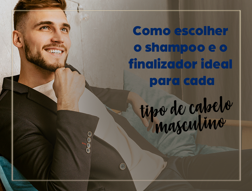 Rotina capilar masculina: constância e escolha certa fazem a diferença