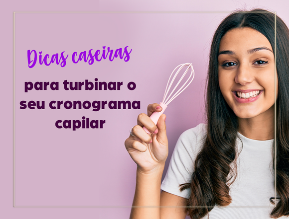 Óleos, chás, gelatina e até frutas são excelentes aliados